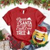 Dear Santa Stop Judging Me T-Shirt_3536